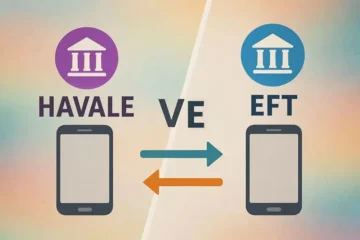EFT ve Havale Arasındaki Fark Nedir?