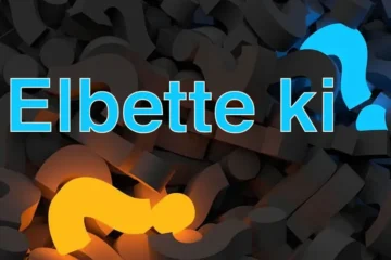 Elbette ki Nasıl Yazılır?